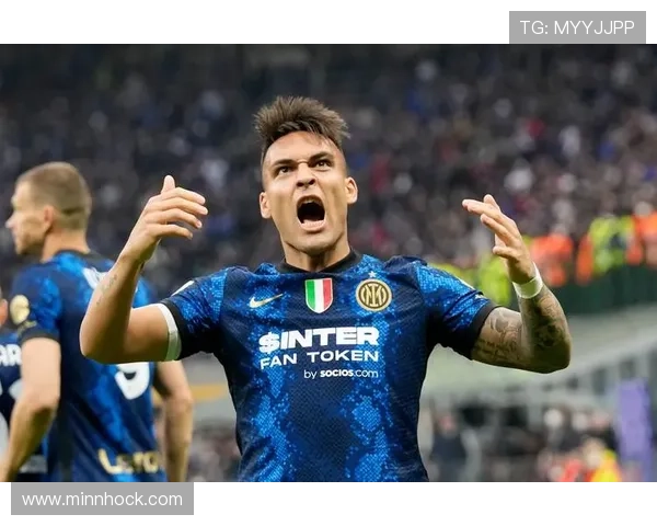 劳塔罗持续提升，助攻国际米兰并闪耀意甲赛场表现稳健